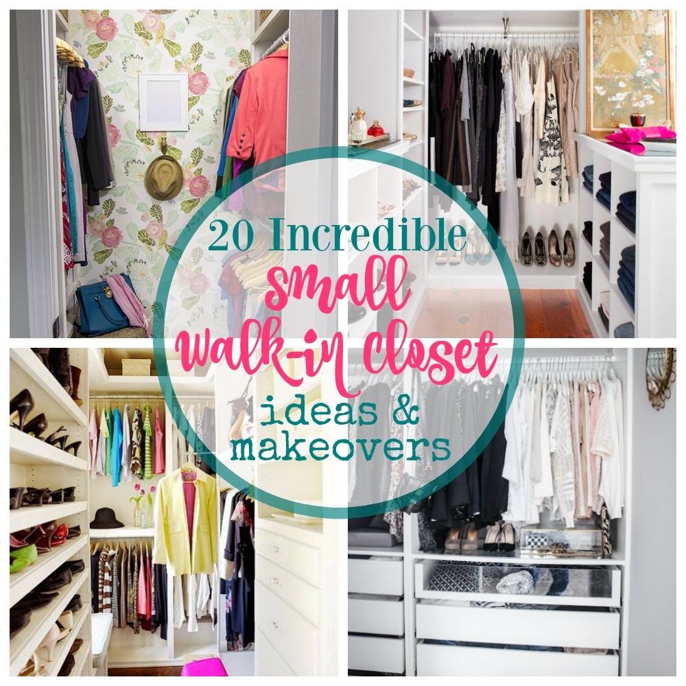 20 Incredible Small Walk In Closet Ideas Makeovers The Happy Housie