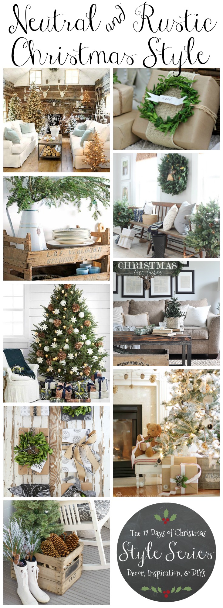 Rustic Natural Neutral Christmas  Style Series The 